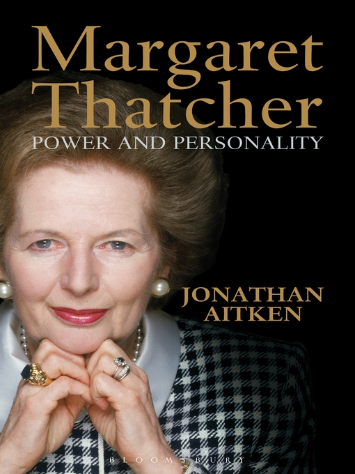 Title details for Margaret Thatcher by Jonathan Aitken - Available